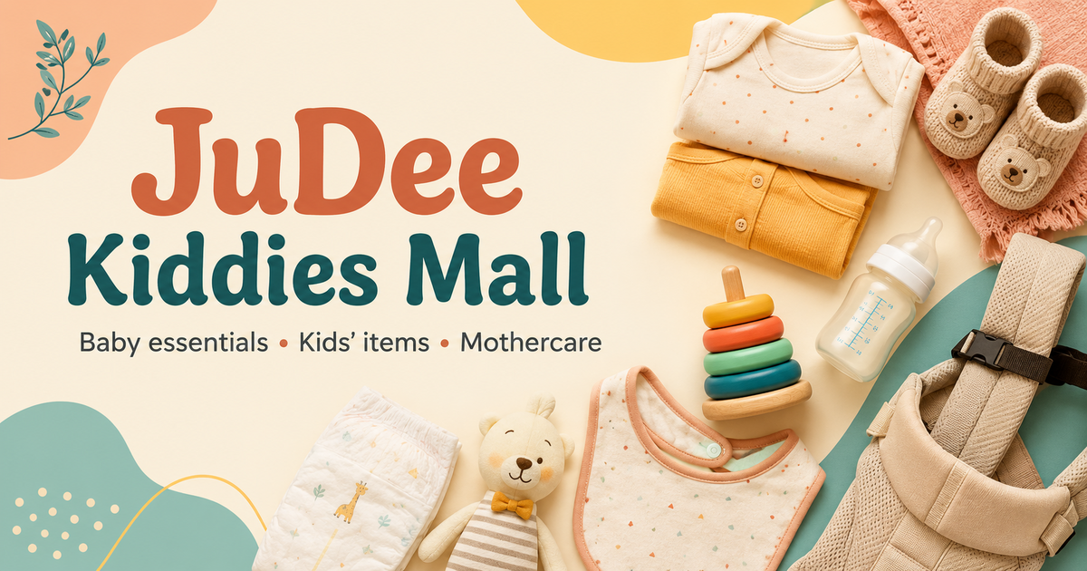Baby feeding, care and play essentials from JuDee Kiddies Mall